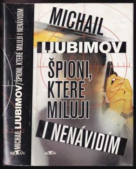 Špioni, které miluji i nenávidím
