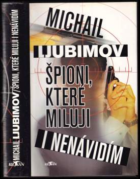 Špioni, které miluji i nenávidím