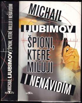 Špioni, které miluji i nenávidím