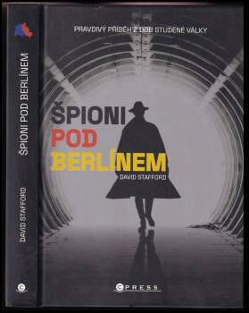 Stafford David: Špioni pod Berlínem
