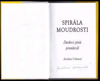 Jaroslava Urbanová: Spirála moudrosti