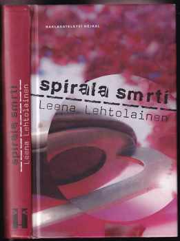 Leena Lehtolainen: Spirála smrti
