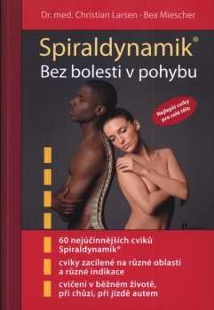 Spiraldynamik - bez bolesti v pohybu