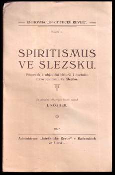 Jan Rösner: Spiritismus ve Slezsku
