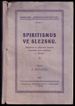 Jan Rösner: Spiritismus ve Slezsku