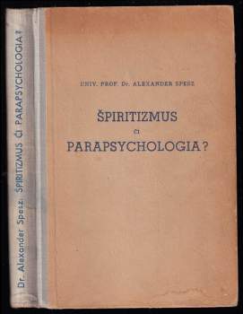 Špiritizmus či parapsychologia?