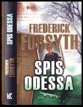 Spis Odessa - Frederick Forsyth (2014, Knižní klub) - ID: 1828859