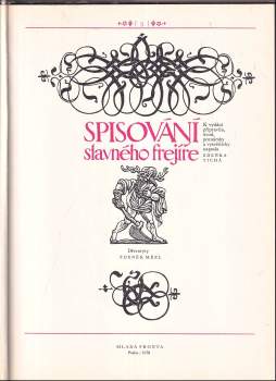 Spisování slavného frejíře