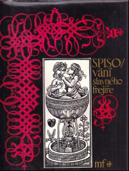 Spisování slavného frejíře