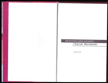 Haruki Murakami: Spisovatel jako povolání
