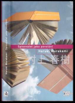 Haruki Murakami: Spisovatel jako povolání