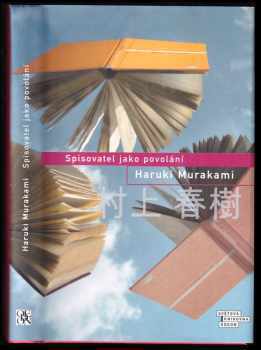 Haruki Murakami: Spisovatel jako povolání