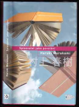 Haruki Murakami: Spisovatel jako povolání