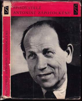 Spisovatelé Antonínu Zápotockému