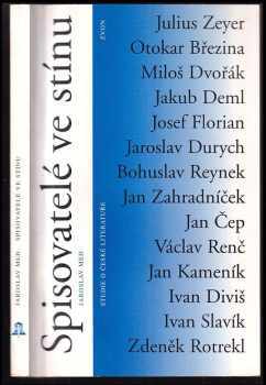 Jaroslav Med: Spisovatelé ve stínu