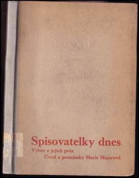 Marie Majerová: Spisovatelky dnes