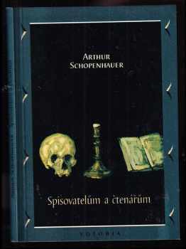 Arthur Schopenhauer: Spisovatelům a čtenářům