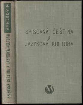 Bohuslav Havránek: Spisovná čeština a jazyková kultura