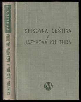 Spisovná čeština a jazyková kultura