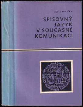 Spisovný jazyk v současné komunikaci