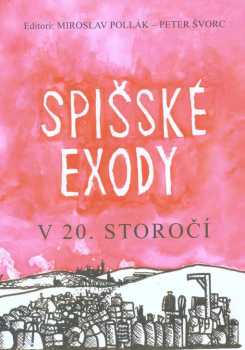 Spišské exody v 20. storočí