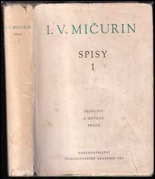 Ivan Vladimirovič Mičurin: Spisy Principy a metody práce