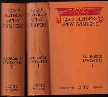 Josef Václav Sládek: Spisy básnické
