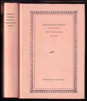 Charles Dickens: Spisy Charlese Dickense : Kronika Pickwickova klubu (2 svazky)