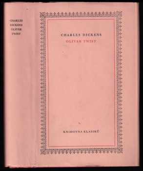 Charles Dickens: Spisy Charlese Dickense - Oliver Twist