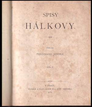Vítězslav Hálek: Spisy Hálkovy