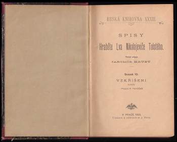 Lev Nikolajevič Tolstoj: Spisy hraběte Lva Nikolajeviče Tolstého