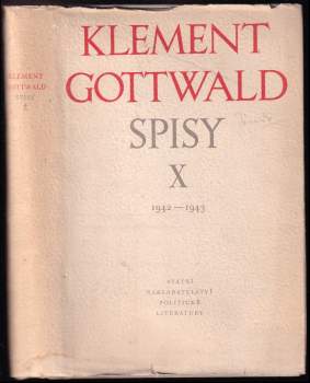 Klement Gottwald: Spisy II - XI - CHYBÍ PRVNÍ SVAZEK