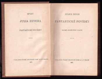 Julius Zeyer: Spisy Julia Zeyera: Karolinská epopeja I. + II. díl + Z letopisů lásky I. + II. díl + Gompači a komurasaki + Ostatní prósa + Jan Maria Plojhar + Obnovené obrazy I. - III. díl + Poesie + Báje Šosany + Rokoko, Sestra Paskalina + Ondřej Černyšev + Vyšehrad + Stratonika a jiné povídky  + Ossianův návrat a jiné básně + Fantastické povídky + Tři legendy o krucifixu