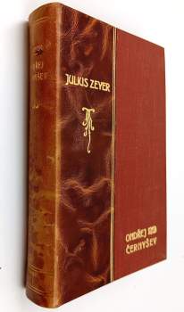 Julius Zeyer: Spisy Julia Zeyera, svazky I - XXXV