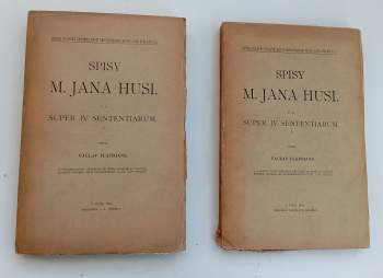 Jan Hus: Spisy M. Jana Husi - č. 5. Super IV Sententiarum II.