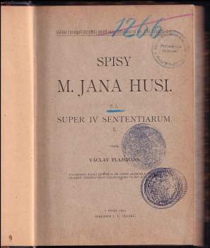 Jan Hus: Spisy M. Jana Husi - č. 5. Super IV Sententiarum II.
