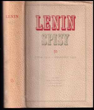 Vladimir Il'jič Lenin: Spisy Sv. 35, Únor 1912 - prosinec 1922.