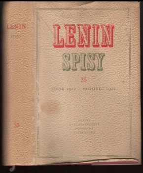 Vladimir Il'jič Lenin: Spisy. Sv. 35, Únor 1912 - prosinec 1922