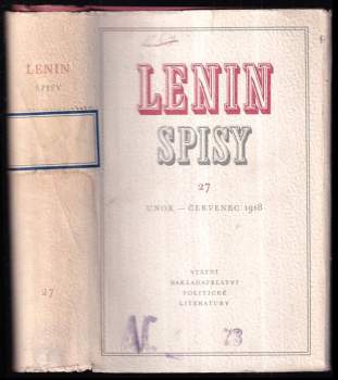 Vladimir Il'jič Lenin: Spisy svazek 27. únor - červenec 1918