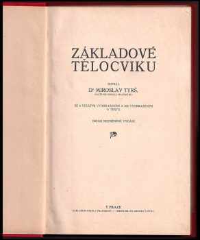 Miroslav Tyrš: Spisy tělocvičné