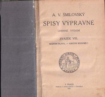 Alois Vojtěch Šmilovský: Spisy výpravné