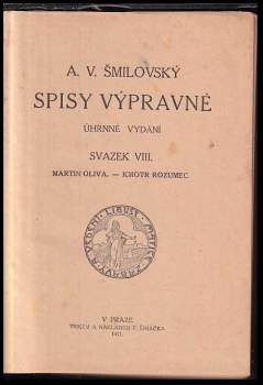 Alois Vojtěch Šmilovský: Spisy výpravné