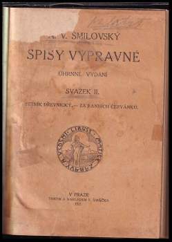 Alois Vojtěch Šmilovský: Spisy výpravné