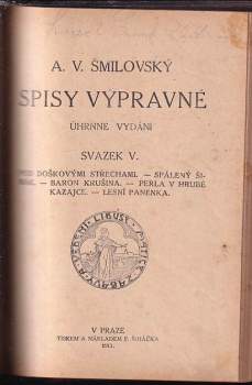 Alois Vojtěch Šmilovský: Spisy výpravné