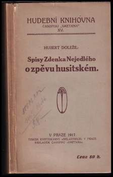 Spisy Zdenka Nejedlého o zpěvu husitském