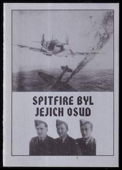 Spitfire byl jejich osud