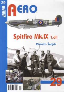 Miroslav Šnajdr: Spitfire Mk.IX