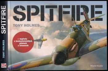 Tony Holmes: Spitfire