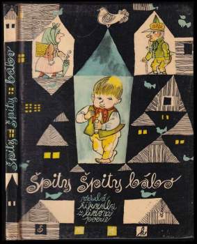 Karel Jaromír Erben: Špity, špity, bábo