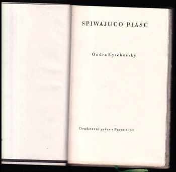Óndra Łysohorsky: Spiwajuco piaść